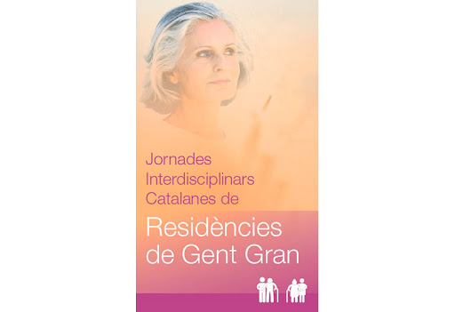 14es Jornades Interdisciplinars Catalanes de Residències de Gent Gran